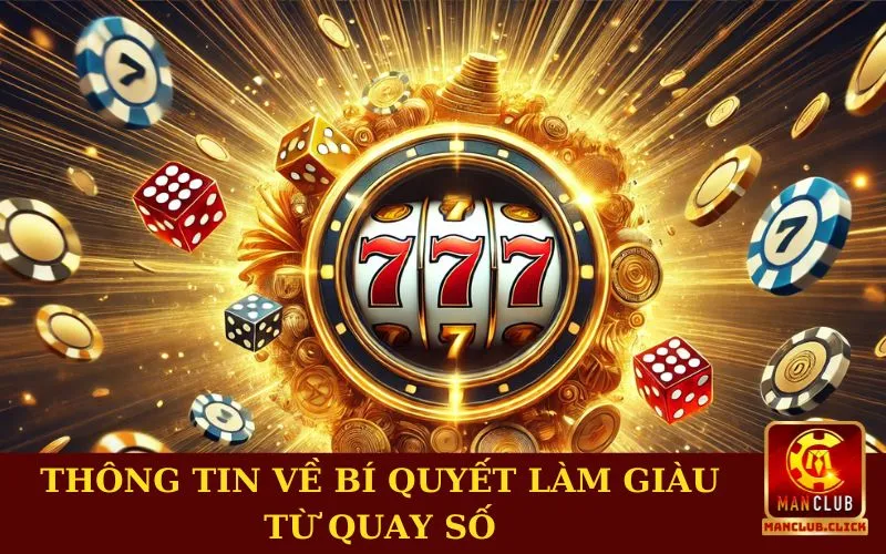 bi-quyet-lam-giau-tu-quay-so-thong-tin Bí Quyết Làm Giàu Từ Quay Số - Biến Cơ Hội Thành Tài Sản