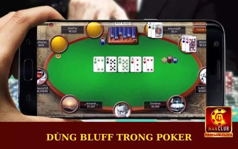 cach-choi-poker-chuyen-nghiep-su-dung-bluff Cách Chơi Poker Chuyên Nghiệp Từ Cao Thủ Tại Manclub