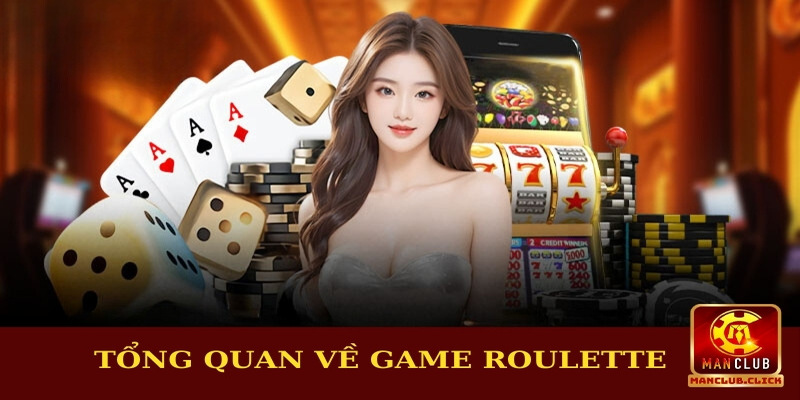 cach-choi-roulette-tong-quan Cách Chơi Roulette Chi Tiết Nhất - Hướng Dẫn Từ A Đến Z