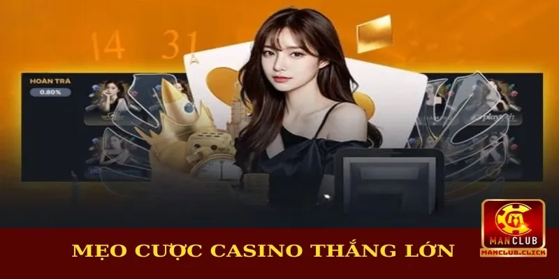 Mẹo đặt cược tại Manclub thắng lớn Mẹo đặt cược tại Manclub thắng lớn