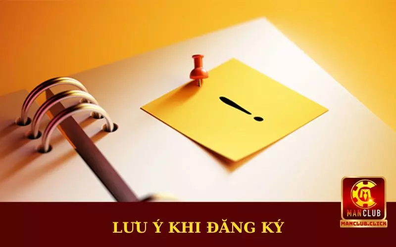 dang-ky-manclub-luu-y Hướng Dẫn Chi Tiết Quy Trình Đăng Ký Manclub Cho Người Mới