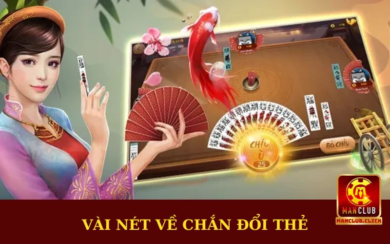 game-bai-chan-doi-the-la-gi Kinh Nghiệm Đánh Chắn Đổi Thẻ - Thắng Lớn Từ Manclub