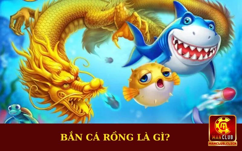 gioi-thieu-ve-sanh-ban-ca-rong Bắn Cá Rồng - Tựa Game Giải Trí Với Tỷ Lệ Đổi Thưởng Cực Cao