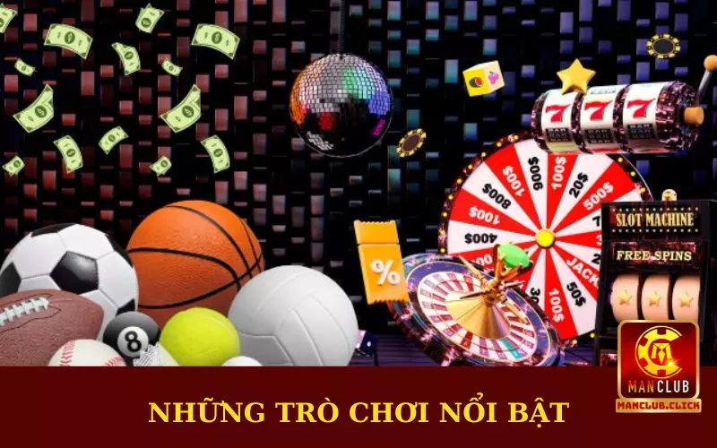huong-dan-choi-man-club-tro-choi-noi-bat Hướng Dẫn Chơi Manclub Chi Tiết Nhất Cho Người Mới Bắt Đầu