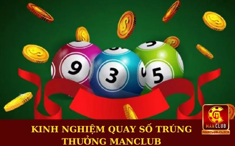 kinh-nghiem-cuoc-xs-tu-cac-chuyen-gia Quay Số Đổi Thưởng Manclub - Làm Giàu Nhanh Với Số Vốn Nhỏ