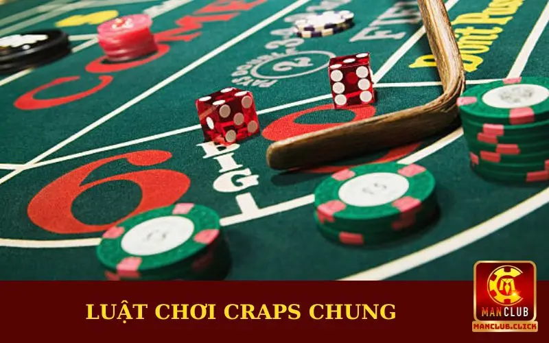 luat-choi-chung Bật mí 5+ Mẹo Chơi Craps Thắng Cực Chuẩn Xác Từ Cao Thủ
