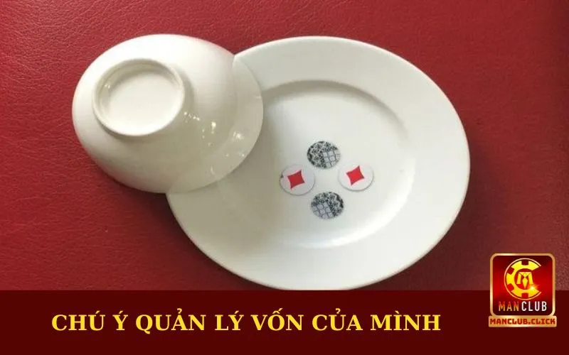 xoc-dia-mini-manclub-quan-ly-von Xóc Đĩa Mini Manclub - Cách Chơi, Kinh Nghiệm Chơi Hiệu Quả